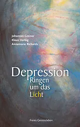 Kartonierter Einband Depression von Johannes Greiner, Klaus Herbig, Annemarie Richards