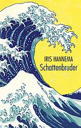 Fester Einband Schattenbruder von Iris Hannema