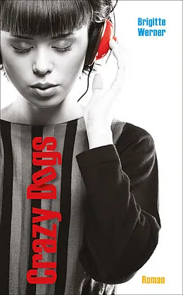 E-Book (epub) Crazy Dogs von Brigitte Werner