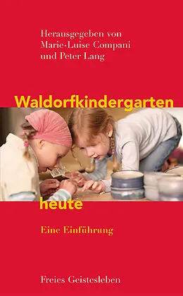 E-Book (pdf) Waldorfkindergarten heute von Marie-Luise Compani, Peter Lang