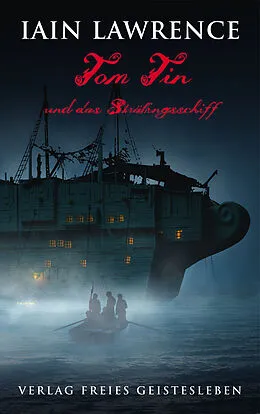 E-Book (epub) Tom Tin und das Sträflingsschiff von Iain Lawrence