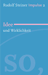 E-Book (epub) Idee und Wirklichkeit von Rudolf Steiner