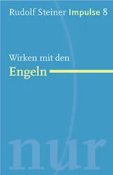 E-Book (epub) Wirken mit den Engeln von Rudolf Steiner