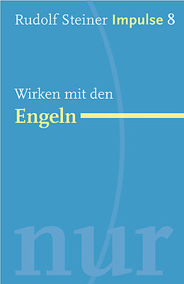 E-Book (epub) Wirken mit den Engeln von Rudolf Steiner
