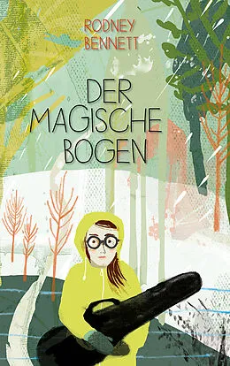 E-Book (epub) Der magische Bogen von Rodney Bennett