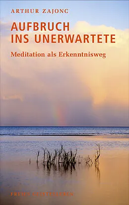 E-Book (pdf) Aufbruch ins Unerwartete von Arthur Zajonc