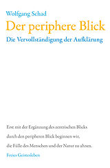 E-Book (epub) Der periphere Blick von Wolfgang Schad