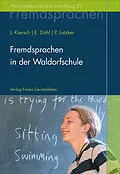 E-Book (epub) Fremdsprachen in der Waldorfschule von Johannes Kiersch, Erhard Dahl, Peter Lutzker