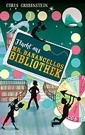 E-Book (epub) Flucht aus Mr. Banancellos Bibliothek von Chris Grabenstein