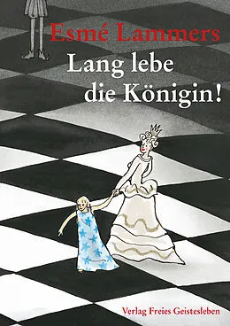 E-Book (epub) Lang lebe die Königin! von Esmé Lammers