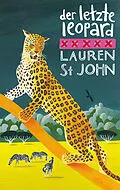 E-Book (epub) Der letzte Leopard von Lauren St John