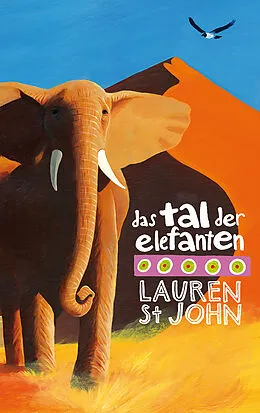 E-Book (epub) Das Tal der Elefanten von Lauren St John