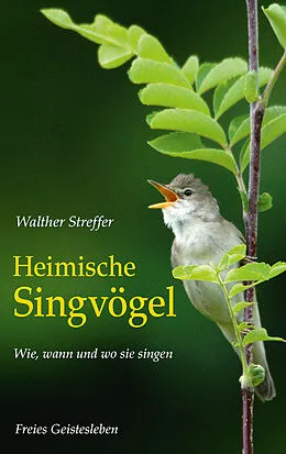 E-Book (epub) Heimische Singvögel von Walther Streffer