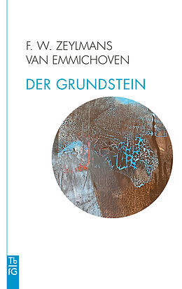 E-Book (epub) Der Grundstein von Frederik Willem Zeylmans van Emmichoven