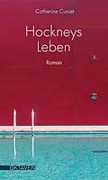 E-Book (epub) Hockneys Leben von Catherine Cusset