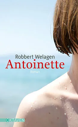 E-Book (epub) Antoinette von Robbert Welagen
