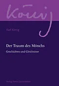 E-Book (epub) Der Traum des Mönchs von Karl König