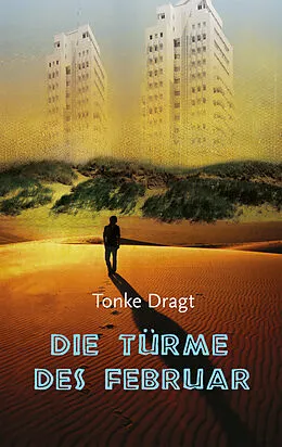 E-Book (epub) Die Türme des Februar von Tonke Dragt
