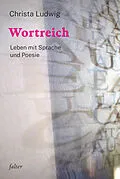 E-Book (epub) Wortreich von Christa Ludwig