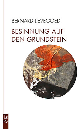 E-Book (epub) Besinnung auf den Grundstein von Bernard C. J. Lievegoed