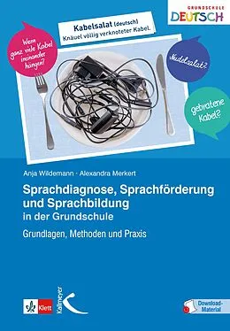 E-Book (pdf) Sprachdiagnose, Sprachförderung und Sprachbildung in der Grundschule von Anja Wildemann, Alexandra Merkert