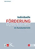 E-Book (pdf) Individuelle Förderung im Kunstunterricht von Stefan Wilsmann
