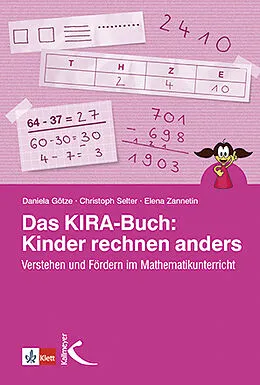 E-Book (pdf) Das KIRA-Buch: Kinder rechnen anders von Daniela Götze, Christoph Selter, Elena Zannetin
