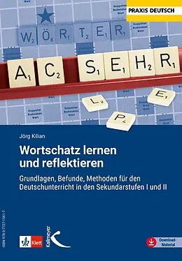 E-Book (pdf) Wortschatz lernen und reflektieren von Jörg Kilian