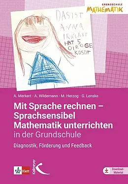 E-Book (pdf) Mit Sprache rechnen - Sprachsensibel Mathematik unterrichten in der Grundschule von Alexandra Merkert, Anja Wildemann, Moritz Herzog