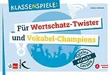 E-Book (pdf) Klassenspiele für Wortschatz-Twister und Vokabel-Champions von Daniel Bernsen
