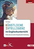 E-Book (pdf) Künstliche Intelligenz im Englischunterricht von Dirk Beyer