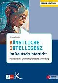 E-Book (pdf) Künstliche Intelligenz im Deutschunterricht von Kristina Koebe