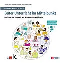 E-Book (pdf) Handbuch Gute Schule: Guter Unterricht im Mittelpunkt von Thorsten Bohl, Kathi Kösters, Alexander Gröschner
