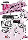 E-Book (pdf) Upgrade: Medienkompetenz von Florian Nuxoll