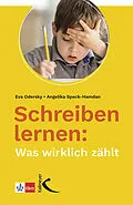 E-Book (pdf) Schreiben lernen: Was wirklich zählt von Eva Odersky, Angelika Speck-Hamdan