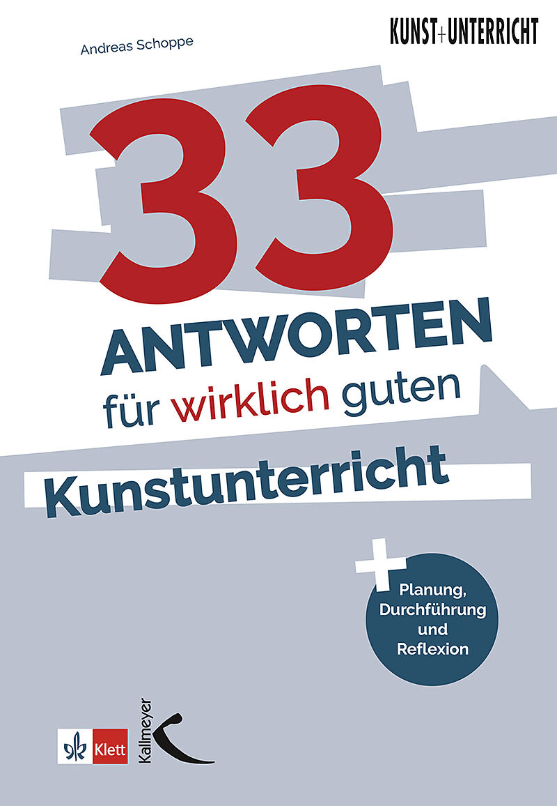33 Antworten für wirklich guten Kunstunterricht