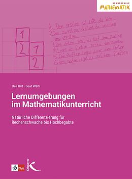 E-Book (pdf) Lernumgebungen im Mathematikunterricht von Ueli Hirt, Beat Wälti