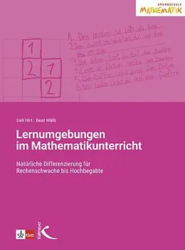 E-Book (pdf) Lernumgebungen im Mathematikunterricht von Ueli Hirt, Beat Wälti