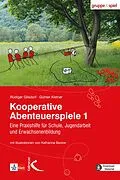 E-Book (pdf) Kooperative Abenteuerspiele 1 von Rüdiger Gilsdorf, Günter Kistner