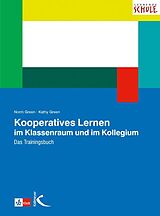 E-Book (pdf) Kooperatives Lernen im Klassenraum und im Kollegium von Norm Green, Kathy Green