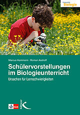 E-Book (pdf) Schülervorstellungen im Biologieunterricht von Marcus Hammann, Roman Asshoff