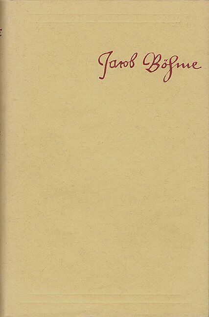 Jacob Böhme: Sämtliche Schriften / 1955-1989. 11 Bände