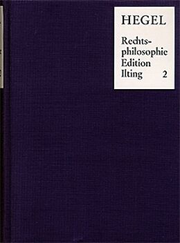 Fester Einband Vorlesungen über Rechtsphilosophie 1818-1831 / Band 2 von Georg Wilhelm Friedrich Hegel