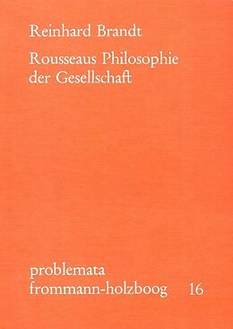 Kartonierter Einband Rousseaus Philosophie der Gesellschaft von Reinhard Brandt