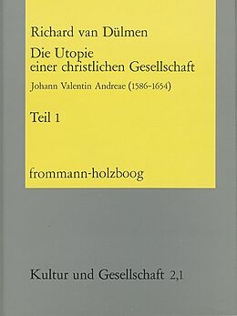 Fester Einband Die Utopie einer christlichen Gesellschaft von Richard van Dülmen