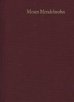 Fester Einband Moses Mendelssohn: Gesammelte Schriften. Jubiläumsausgabe / Band 6,2: Kleinere Schriften II von Moses Mendelssohn