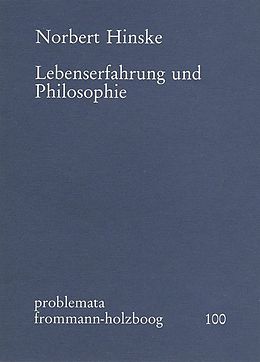 Kartonierter Einband Lebenserfahrung und Philosophie von Norbert Hinske