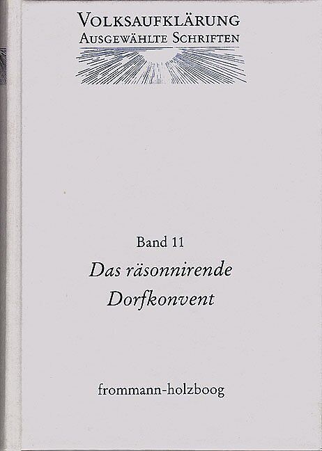 Volksaufklärung - Ausgewählte Schriften / Band 11: Johann Adam Christian Thon (17391809)