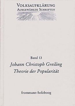 Fester Einband Volksaufklärung - Ausgewählte Schriften / Band 13: Johann Christoph Greiling (17651840) von Johann Christoph Greiling