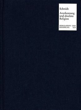 Fester Einband Anerkennung und absolute Religion von Thomas M. Schmidt